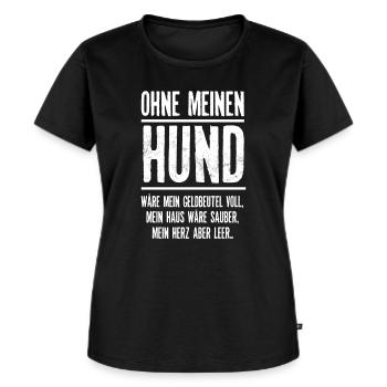 Ohne meinen Hund Geschenk Hundebesitzer Sprüche - Frauen Premium Bio T-Shirt - Schwarz - Vorne - Selfina (174cm)