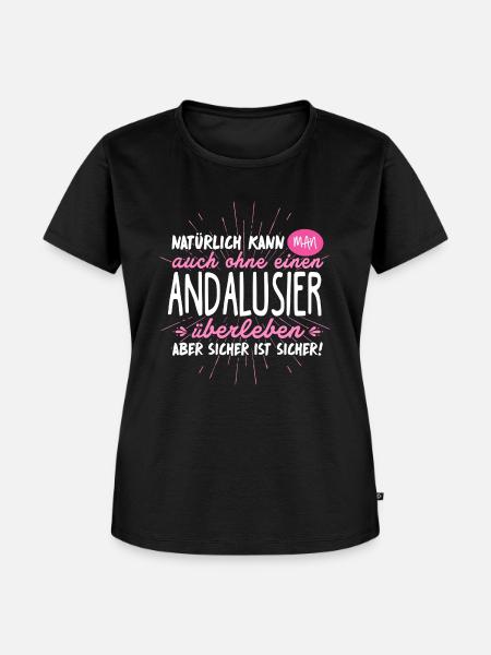 Niemals ohne ANDALUSIER - Frauen Premium Bio T-Shirt - Schwarz