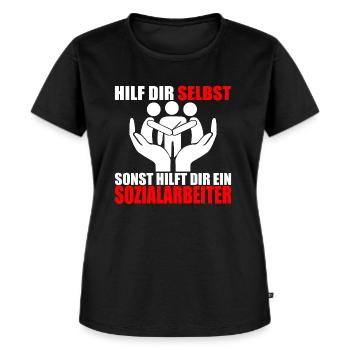 HILF DIR SELBST SONST HILFT DIR EIN SOZIALARBEITER - Frauen Premium Bio T-Shirt - Schwarz - Vorne - Selfina (174cm)