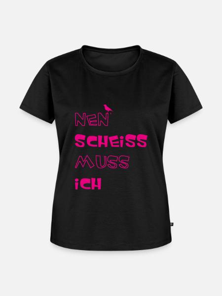 Nen scheiss muss ich - Frauen Premium Bio T-Shirt - Schwarz
