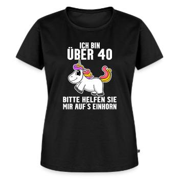 40. Geburtstag Frau 40 Jahre alt Einhorn Spruch - Frauen Premium Bio T-Shirt - Schwarz - Vorne - Selfina (174cm)