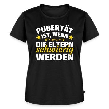 Pubertät lustige Sprüche - Frauen Premium Bio T-Shirt - Schwarz - Vorne - Selfina (174cm)