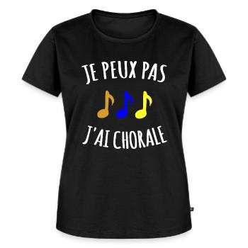 Je peux pas j ai chorale - cadeau chant chanter - T-shirt Premium bio Femme - noir - Devant - Selfina (174cm)