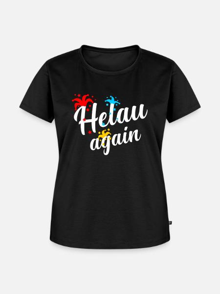 Helau, Fasching, Karneval, Fasnacht, Fasnet - Frauen Premium Bio T-Shirt - Schwarz