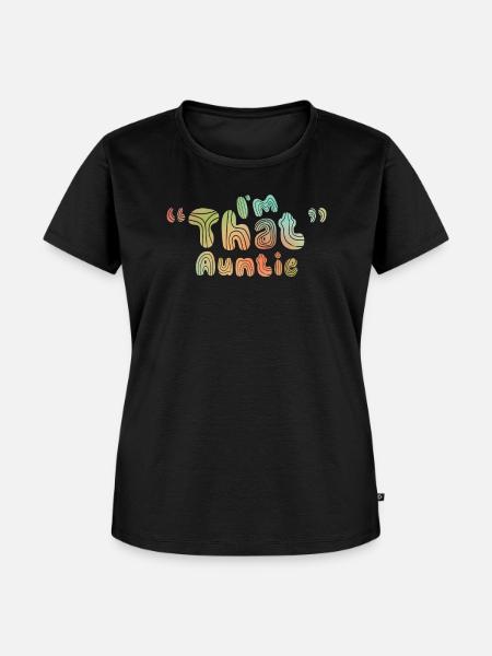 I am That Auntie - Frauen Premium Bio T-Shirt - Schwarz