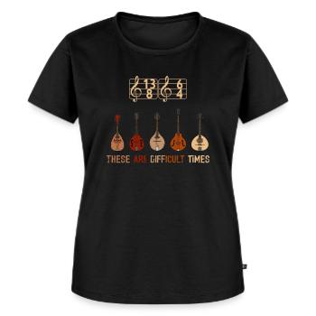 These Are Difficult Times Funny Music Pun - Women's Premium Organic T-shirt - black - Front - Selfina (174cm)