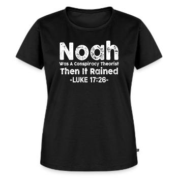 Noah war ein Verschwörungstheoretiker und es regnete - Frauen Premium Bio T-Shirt - Schwarz - Vorne - Selfina (174cm)
