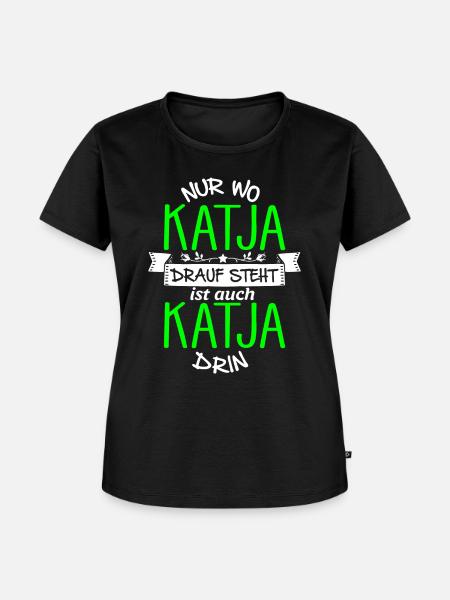 KATJA die Echte - Frauen Premium Bio T-Shirt - Schwarz