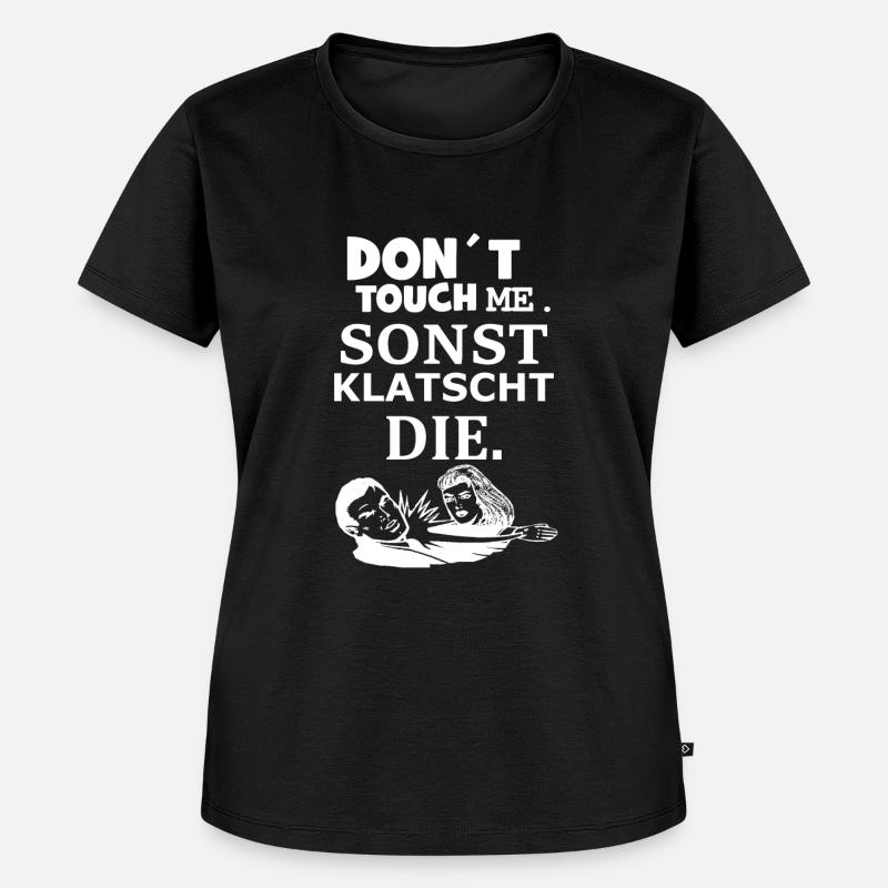 funny saying, please do not touch - Women's Premium Organic T-shirt - black