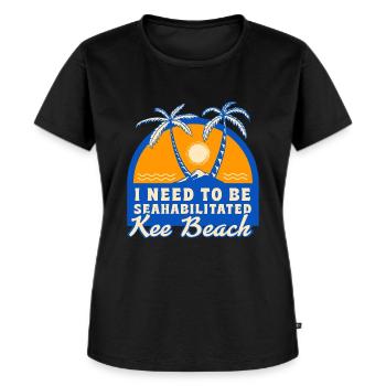 I Need To Be Seahabilitated Kee Beach Summer - Frauen Premium Bio T-Shirt - Schwarz - Vorne - Selfina (174cm)
