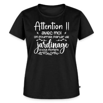 Parler Jardinage à Tout Moment - Cadeau Jardinier - T-shirt Premium bio Femme - noir - Devant - Selfina (174cm)
