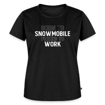 Born To Snowmobile Forced To Work - Frauen Premium Bio T-Shirt - Schwarz - Vorne - Selfina (174cm)