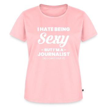 I Hate Being Sexy But Im A Journalist - Women's Premium Organic T-shirt - rose - Front - AI Model Female 172 dark (172cm)