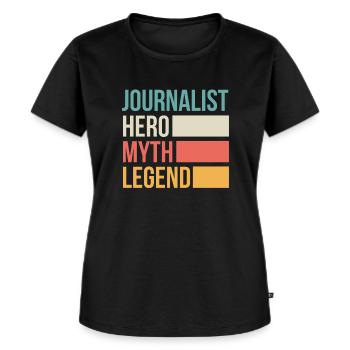 Journalist Hero Myth Legend Shirt - Women's Premium Organic T-shirt - black - Front - Selfina (174cm)