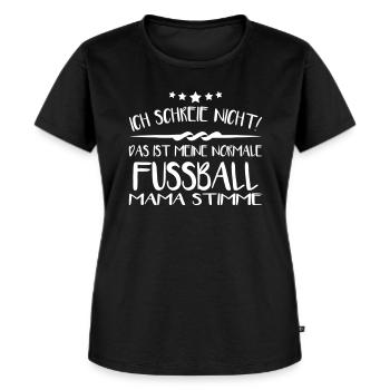 Ich schreie nicht Fussball - Frauen Premium Bio T-Shirt - Schwarz - Vorne - Selfina (174cm)