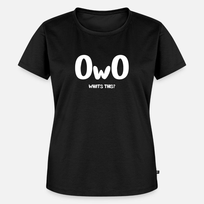 Conception OwO | Qu'est-ce que c'est ça? - T-shirt Premium bio Femme - noir