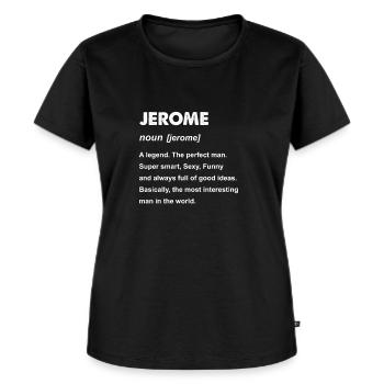 Mens Jerome Nom Cadeau design - T-shirt Premium bio Femme - noir - Devant - Selfina (174cm)