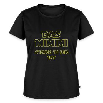 Das Mimimi Stark in dir ist! - Frauen Premium Bio T-Shirt - Schwarz - Vorne - Selfina (174cm)