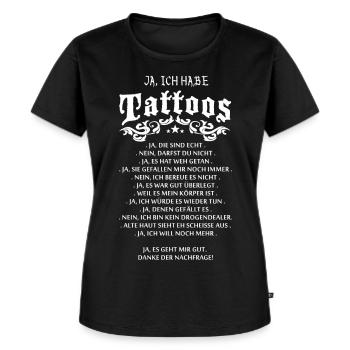 Ich habe Tattoos - Frauen Premium Bio T-Shirt - Schwarz - Vorne - Selfina (174cm)