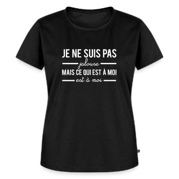 Je ne suis pas jalouse mais couple humour - T-shirt Premium bio Femme - noir - Devant - Selfina (174cm)