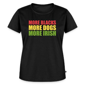 More Blacks More Dogs More Irish - Women's Premium Organic T-shirt - black - Front - Selfina (174cm)