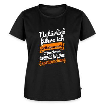 Experte - Natürlich führe ich Selbstgespräche - Frauen Premium Bio T-Shirt - Schwarz - Vorne - Selfina (174cm)