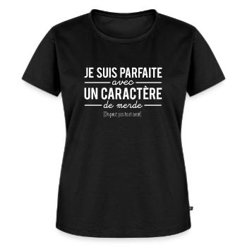 Parfaite avec un caractère de merde humour - T-shirt Premium bio Femme - noir - Devant - Selfina (174cm)