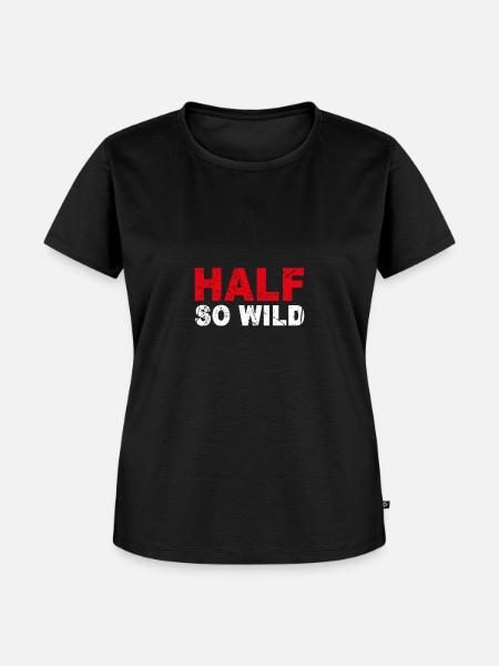 Half so wild Denglisch - Frauen Premium Bio T-Shirt - Schwarz