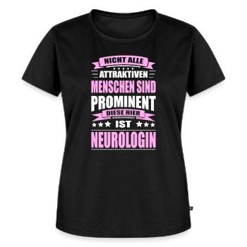 Nicht Alle Menschen Sind Prominent Neurologin - Frauen Premium Bio T-Shirt - Schwarz - Vorne - Selfina (174cm)