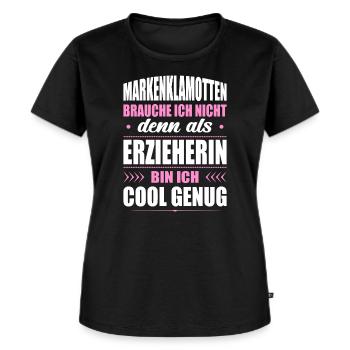 Markenklamotten Brauche Ich Nicht Erzieherin - Frauen Premium Bio T-Shirt - Schwarz - Vorne - Selfina (174cm)