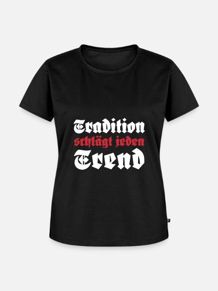 Tradition schlägt jeden Trend - Frauen Premium Bio T-Shirt - Schwarz