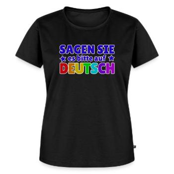 Sagen Sie Es Bitte Auf Deutsch Deutschlehrer - Frauen Premium Bio T-Shirt - Schwarz - Vorne - Selfina (174cm)