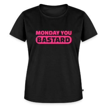 Monday you bastard - Women's Premium Organic T-shirt - black - Front - Selfina (174cm)