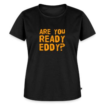 Tu es prêt? - T-shirt Premium bio Femme - noir - Devant - Selfina (174cm)