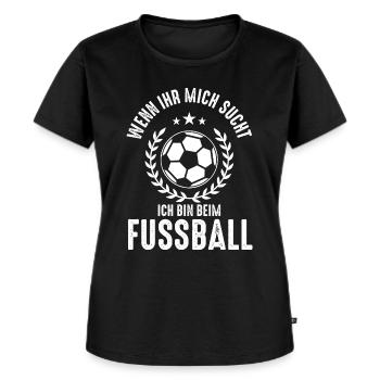 Wenn ihr mich sucht, ich bin beim Fußball - Frauen Premium Bio T-Shirt - Schwarz - Vorne - Selfina (174cm)