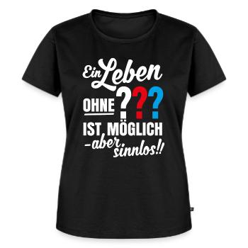 Die Drei ??? Leben ohne ist sinnlos Text - Frauen Premium Bio T-Shirt - Schwarz - Vorne - Selfina (174cm)