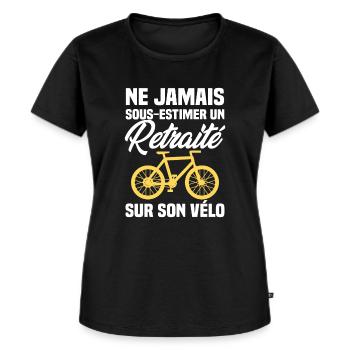 Ne jamais sous estimer un retraité sur son vélo - T-shirt Premium bio Femme - noir - Devant - Selfina (174cm)