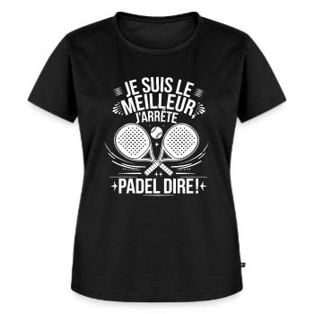 Maillot Padel humour padeliste Joueur De Padel - T-shirt Premium bio Femme - noir - Devant - Selfina (174cm)