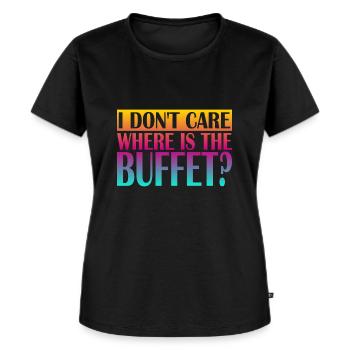 I Don't care where is the Buffet - Frauen Premium Bio T-Shirt - Schwarz - Vorne - Selfina (174cm)