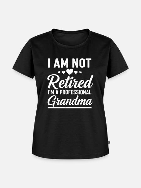 Ich bin berufstätige Großmutter - Frauen Premium Bio T-Shirt - Schwarz
