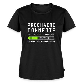Prochaine Connerie En Cours - T-shirt Premium bio Femme - noir - Devant - Selfina (174cm)