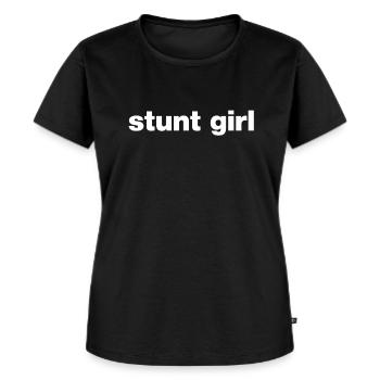 Citation de Stunt Girl - T-shirt Premium bio Femme - noir - Devant - Selfina (174cm)