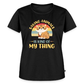 Saving Animals Is Kind Of My Thing - Women's Premium Organic T-shirt - black - Front - Selfina (174cm)