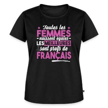 Prof Professeur Français Métier Humour - T-shirt Premium bio Femme - noir - Devant - Selfina (174cm)