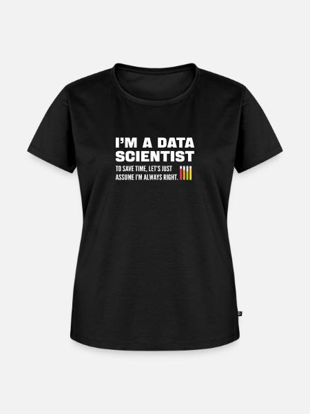 Datenwissenschaft. Big Data-analytik. Für - Frauen Premium Bio T-Shirt - Schwarz