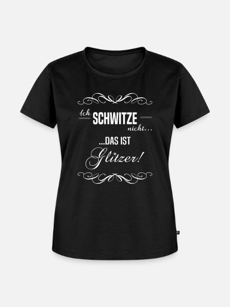 Ich schwitze nicht! - Frauen Premium Bio T-Shirt - Schwarz