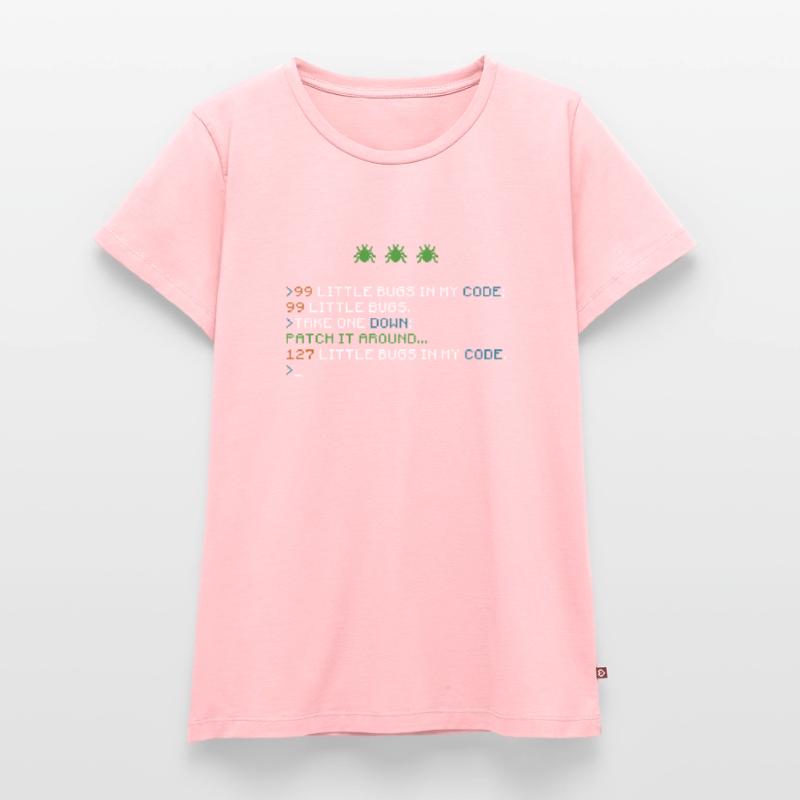 99 Little Bugs In My Code Coding Debugging Funny T-shirt Premium bio Femme