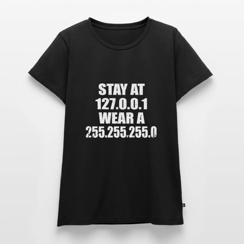 Computer scientist Stay at home wear a mask IT nerd code Women's Premium Organic T-shirt