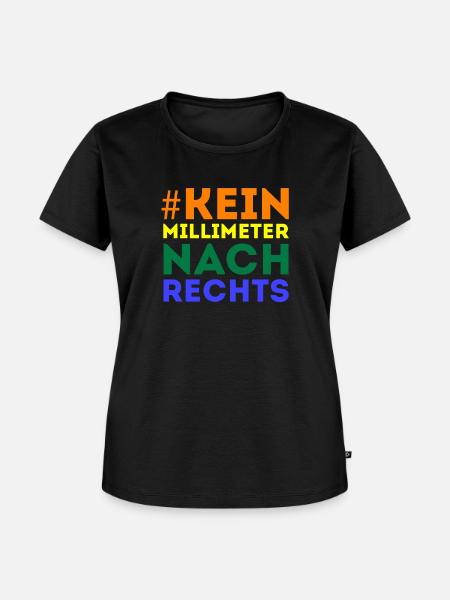 #Kein Millimeter Nach Rechts - Frauen Premium Bio T-Shirt - Schwarz