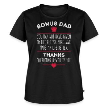 Bonus Dad Stiefvater Bonuspapa Vater Spruch Farbwe - Frauen Premium Bio T-Shirt - Schwarz - Vorne - Selfina (174cm)